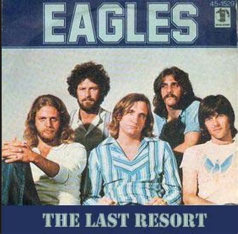 The Last Resort (Eagles song) .